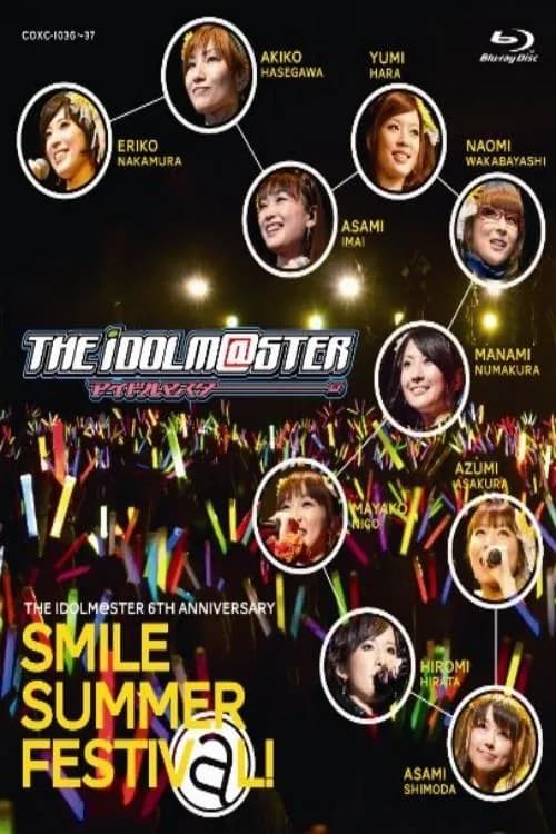 THE IDOLM@STER 6th ANNIVERSARY SMILE SUMMER FESTIV@L 포스터