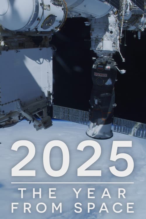 2025: The Year from Space 포스터