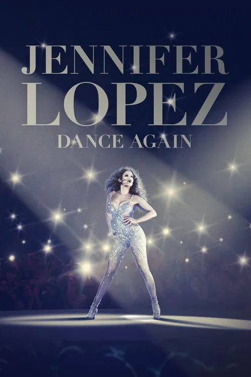 Jennifer Lopez: Dance Again 포스터