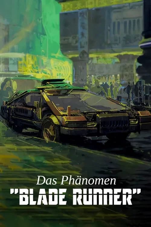 Das Phänomen Blade Runner 포스터