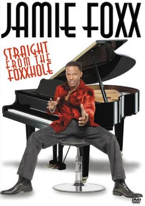 Jamie Foxx: Straight from the Foxxhole 포스터