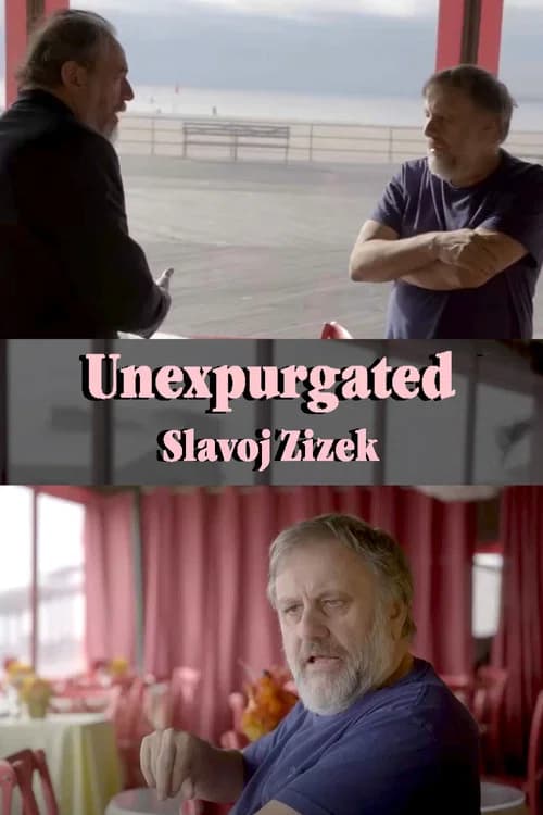 Unexpurgated: Slavoj Zizek 포스터