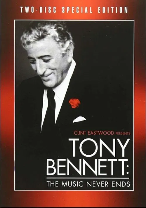 Clint Eastwood Presents Tony Bennett: The Music Never Ends 포스터