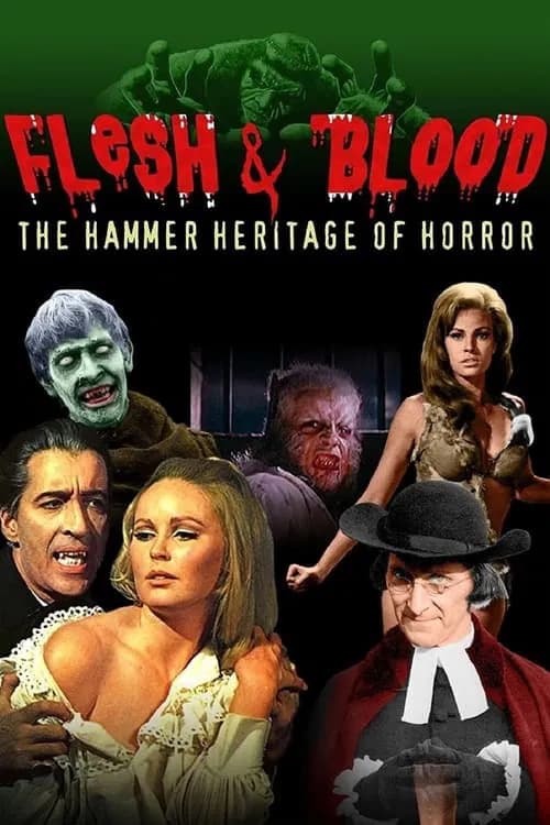 Flesh and Blood: The Hammer Heritage of Horror 포스터
