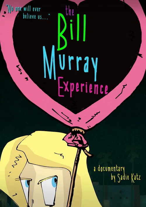 The Bill Murray Experience 포스터