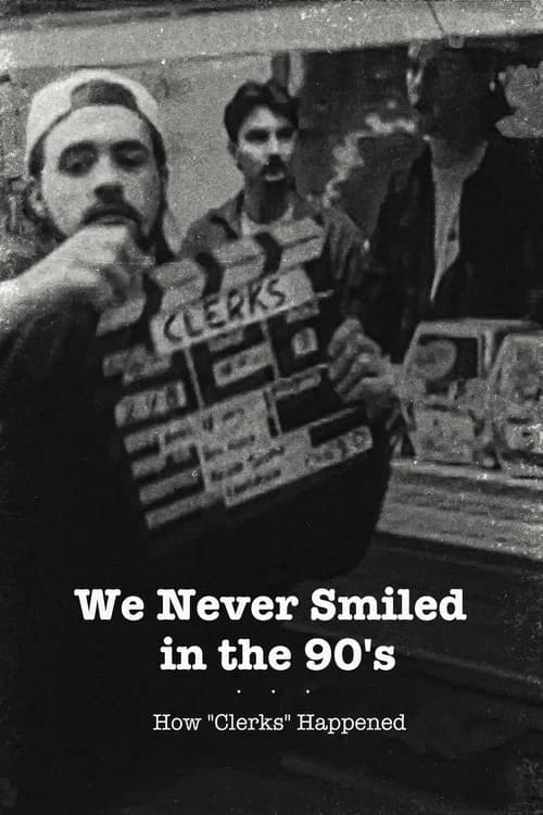 We Never Smiled in the 90’s 포스터