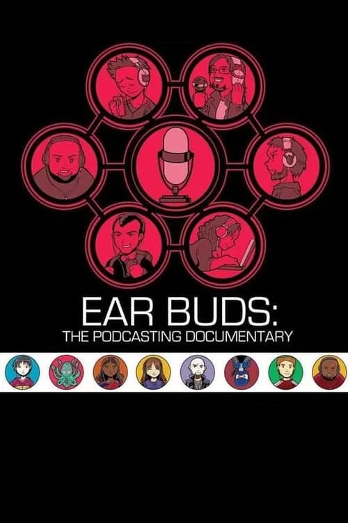 Ear Buds: The Podcasting Documentary 포스터