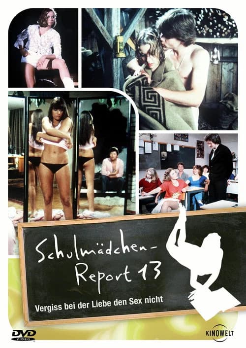 Schulmädchen-Report 13. Teil: Vergiß beim Sex die Liebe nicht 포스터