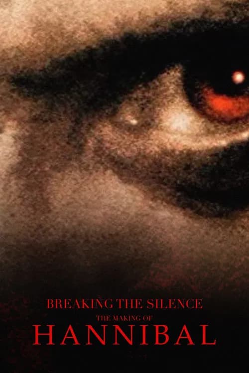 Breaking the Silence: The Making of Hannibal 포스터