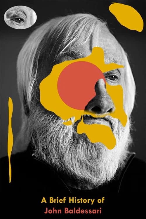 A Brief History of John Baldessari 포스터