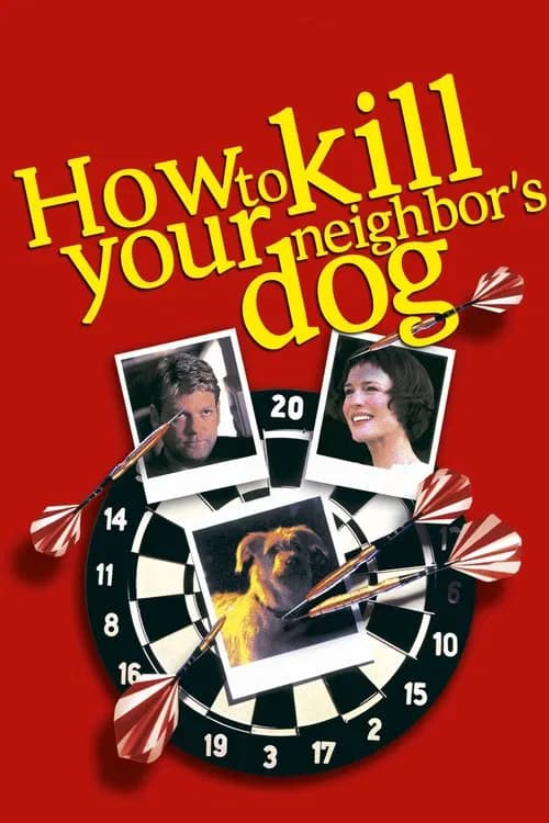 How to Kill Your Neighbor's Dog 포스터