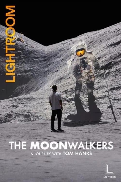The Moonwalkers: A Journey with Tom Hanks 포스터