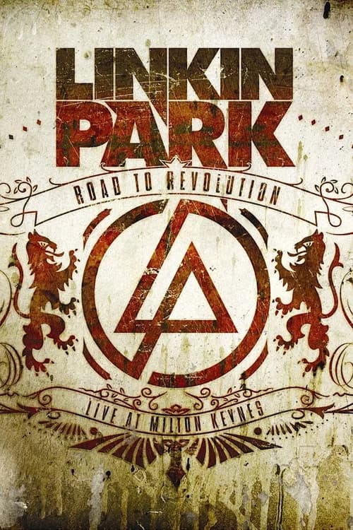 Linkin Park: Road to Revolution - Live at Milton Keynes - Somewhere I Belong 포스터