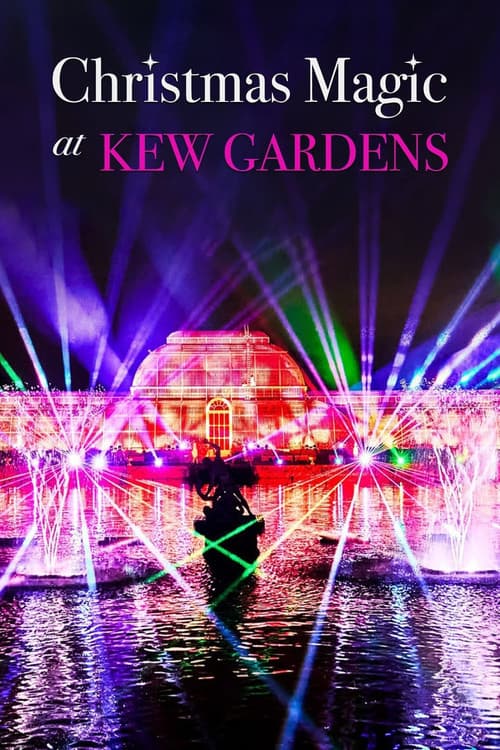 Christmas Magic at Kew Gardens 포스터