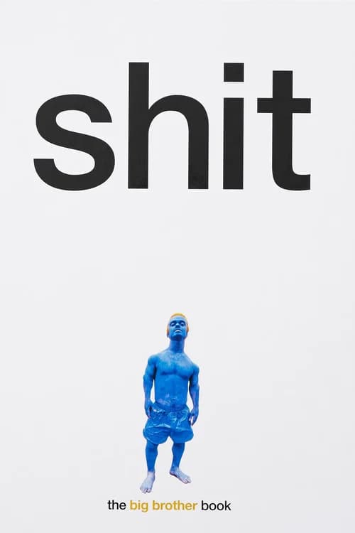 Big Brother: Shit 포스터