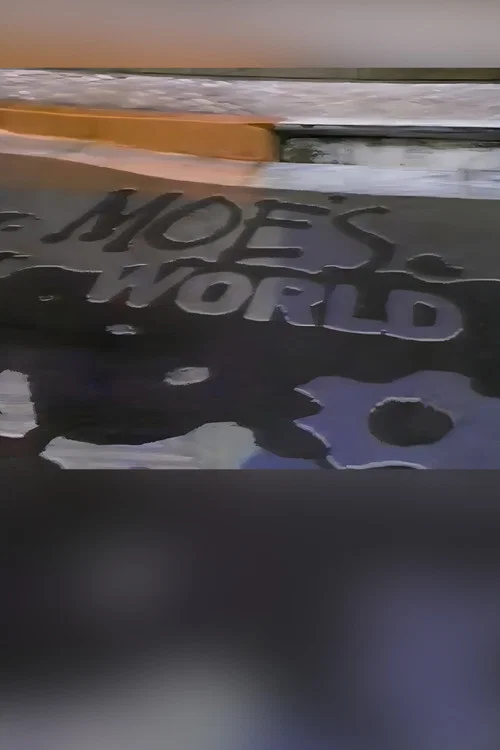 Moe's World 포스터