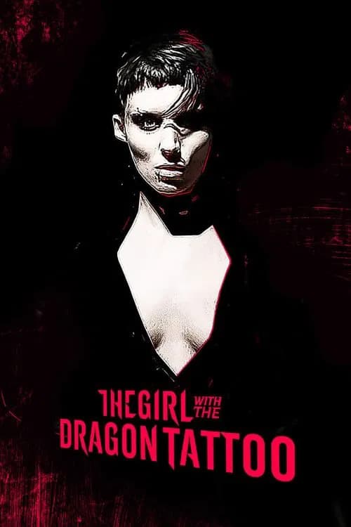 The Girl with the Dragon Tattoo: Characters - Salander, Blomkvist and Vanger 포스터