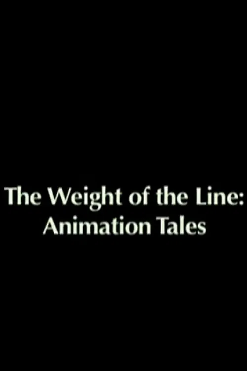 The Weight of the Line: Animation Tales 포스터