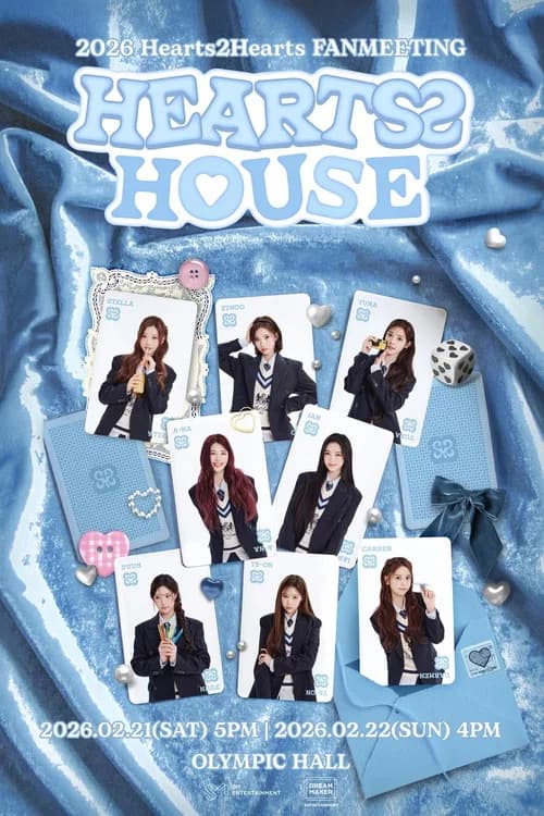 2026 Hearts2Hearts Fanmeeting - Hearts 2 House 포스터