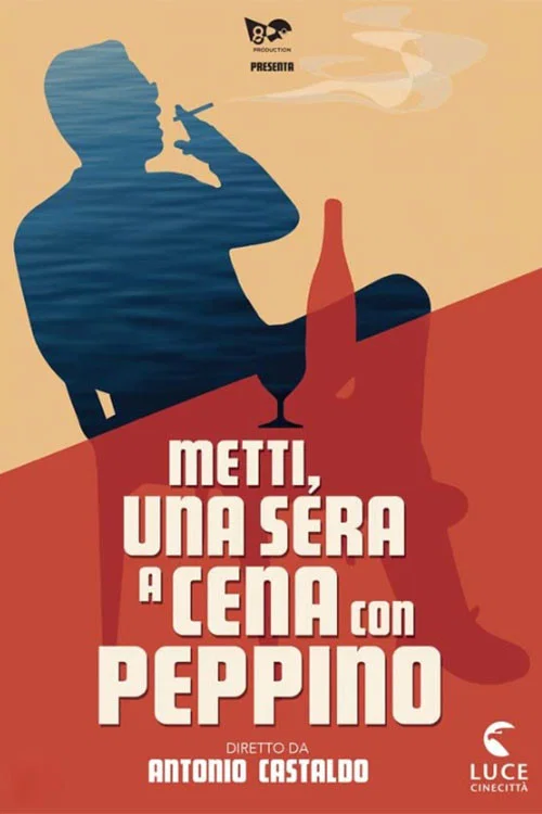 Metti, una sera a cena con Peppino 포스터