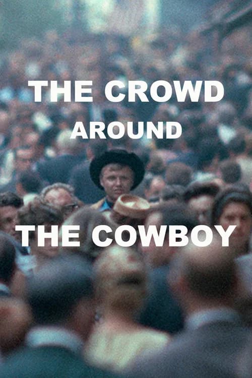 The Crowd Around the Cowboy 포스터