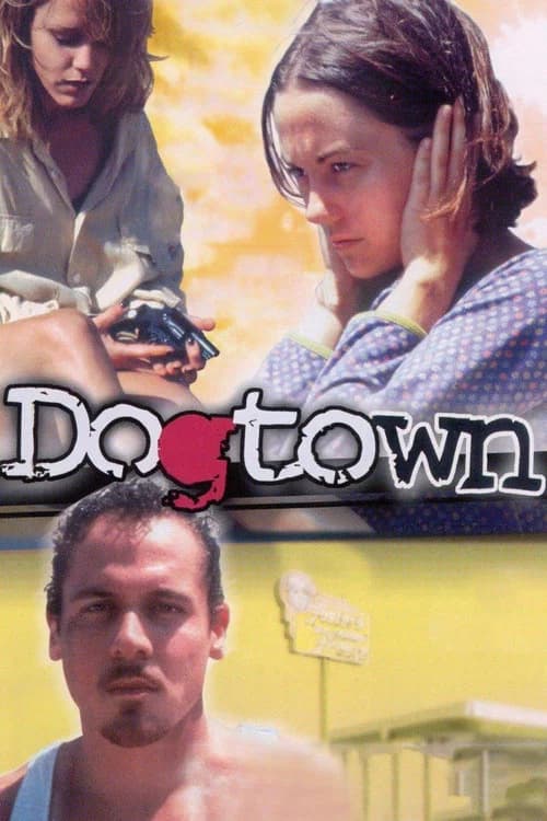 Dogtown 포스터