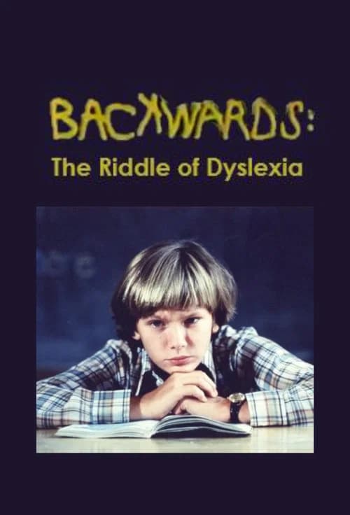 Backwards: The Riddle of Dyslexia 포스터