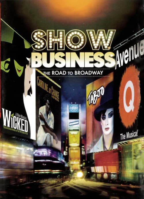 ShowBusiness: The Road to Broadway 포스터