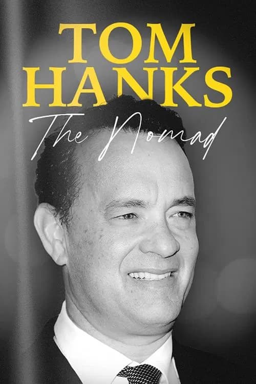 Tom Hanks: The Nomad 포스터