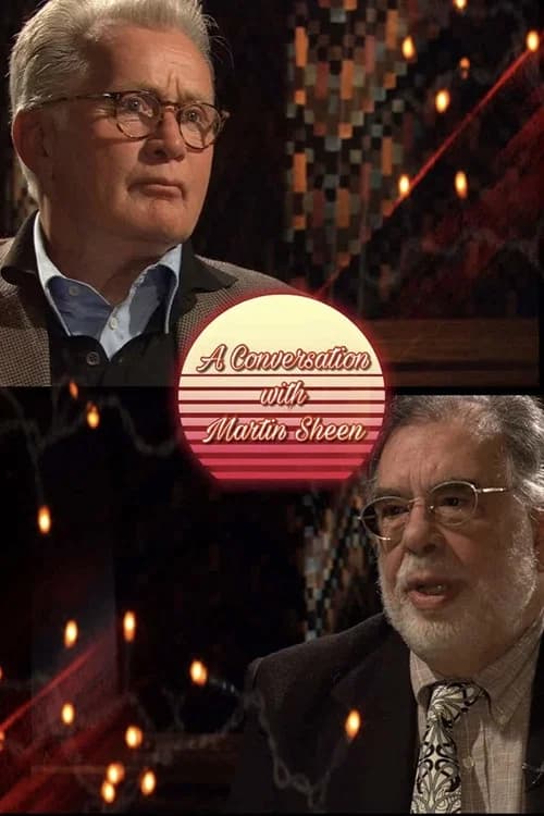 A Conversation with Martin Sheen 포스터