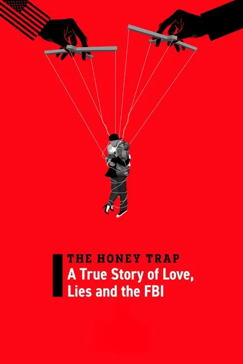 The Honey Trap: A True Story of Love, Lies and the FBI 포스터