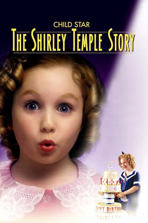 Child Star: The Shirley Temple Story 포스터