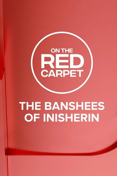 On the Red Carpet Presents: The Banshees of Inisherin 포스터