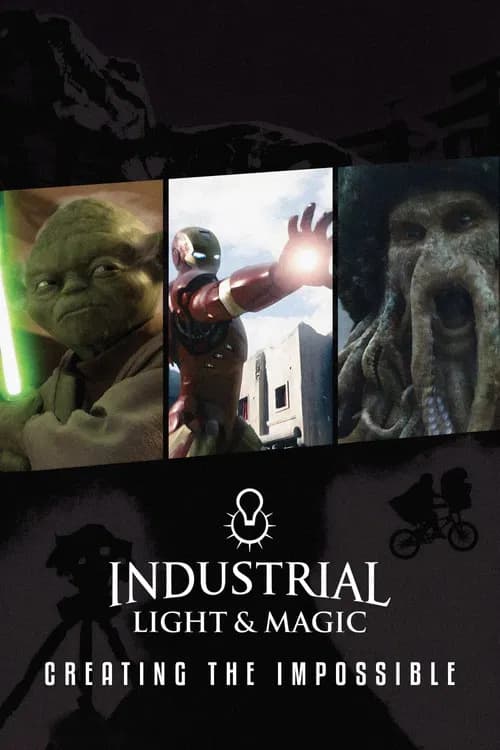 Industrial Light & Magic: Creating the Impossible 포스터