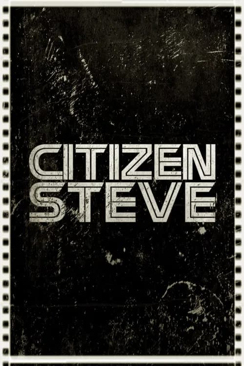 Citizen Steve 포스터