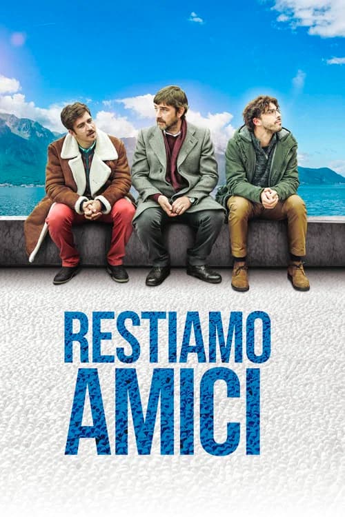 Restiamo amici 포스터