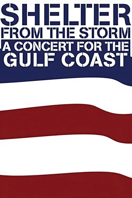 Shelter from the Storm: A Concert for the Gulf Coast 포스터