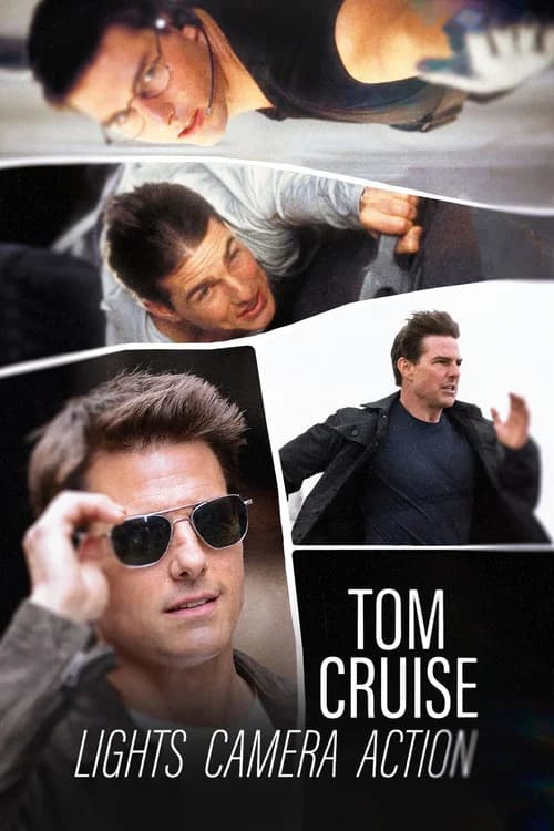 Tom Cruise: Lights, Camera, Action 포스터