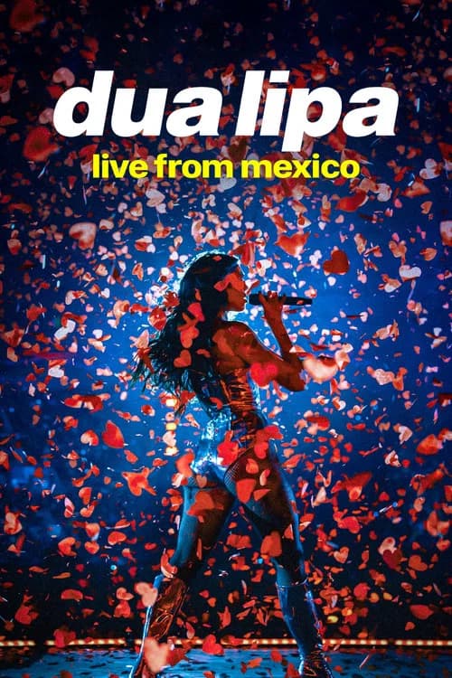 Dua Lipa: Live from Mexico 포스터