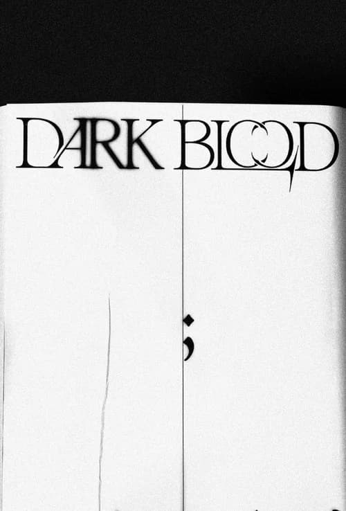 DARK BLOOD 포스터