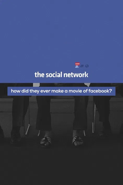 How Did They Ever Make a Movie of Facebook? 포스터