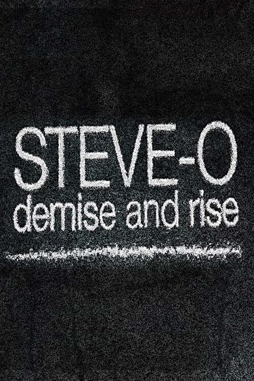 Steve-O: Demise and Rise 포스터