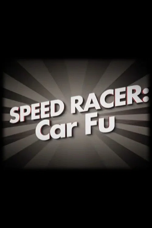 Speed Racer: Car Fu 포스터