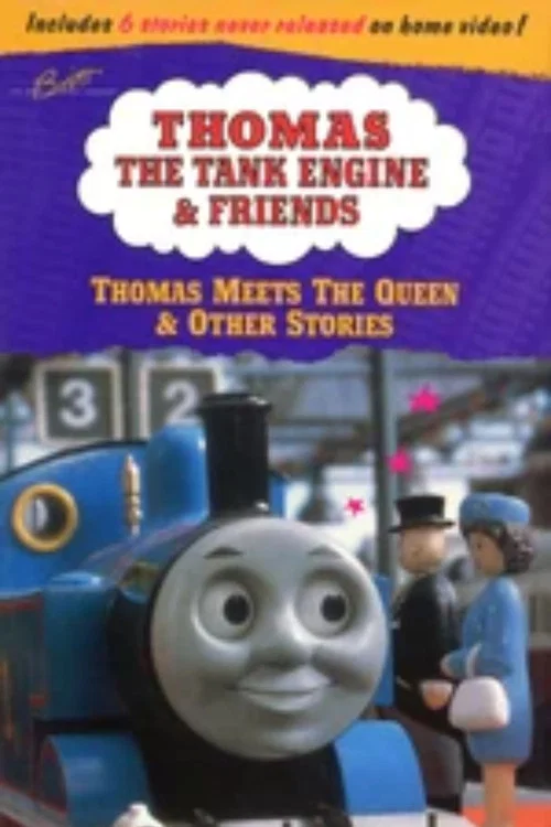 Thomas & Friends: Thomas Meets the Queen and Other Stories 포스터