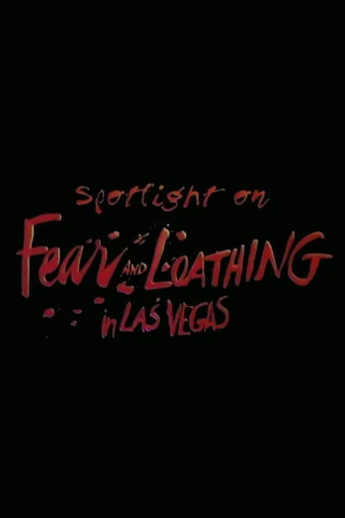Spotlight on Location: Fear and Loathing in Las Vegas 포스터