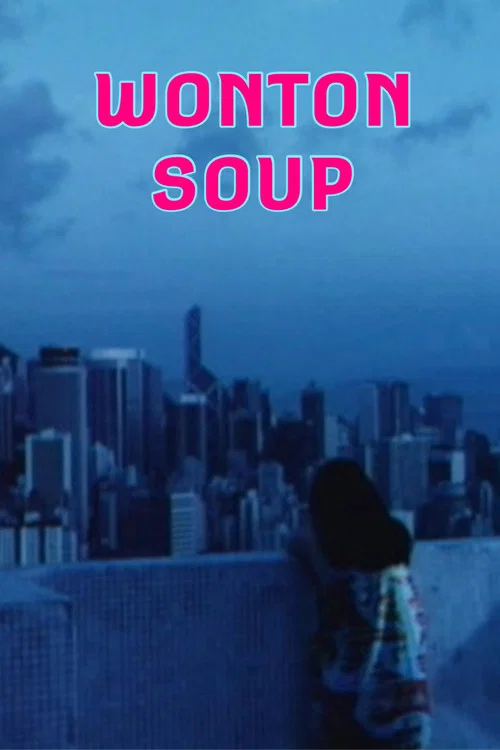 Wonton Soup 포스터