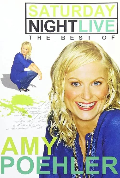 Saturday Night Live: The Best of Amy Poehler 포스터