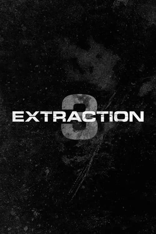 익스트랙션 3 포스터