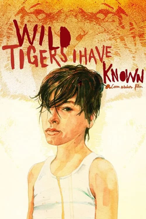 Wild Tigers I Have Known 포스터
