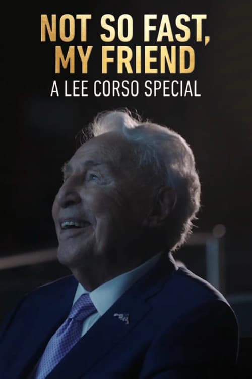 Not So Fast, My Friend: A Lee Corso Special 포스터